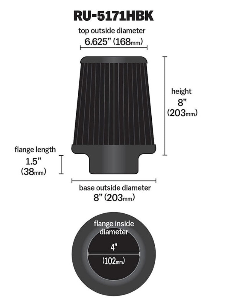 K&N Universal Rubber Filter-Round Tapered 4in Flange ID x 8in Base OD x 6.625in Top OD x 8in H K&N Engineering KNNRU-5171HBK