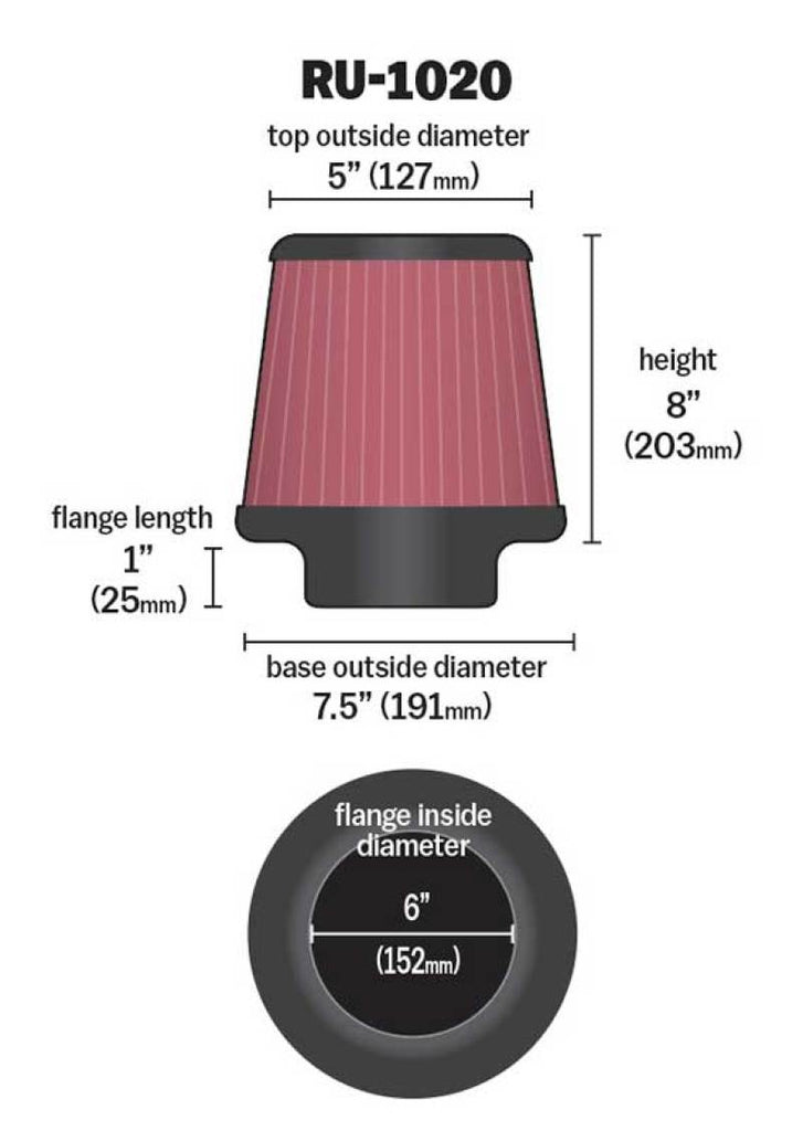 K&N Universal Tapered Filter 6in Flange ID x 7.5in Base OD x 5in Top OD x 8in Height K&N Engineering KNNRU-1020