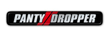 Load image into Gallery viewer, Panty Dropper Dash Badge - Black Ops Auto Works